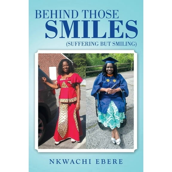 Behind Those Smiles: (Suffering but Smiling) (Paperback)