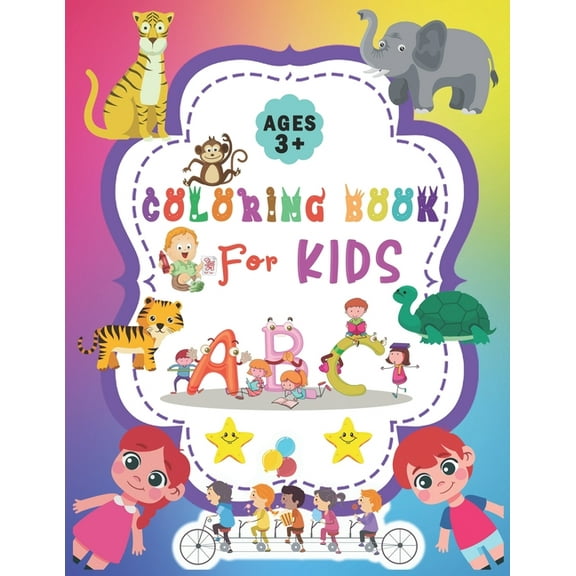 ABC Coloring Book for Kids: Practice for Kids with color Control - Activity For Kids, Learn Letters And Color Them - ABC Activities for Preschoolers Ages 3  - Toddler Coloring Book (Paperback)