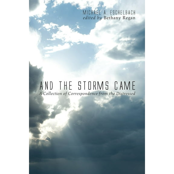 And the Storms Came (Paperback)