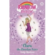 Rainbow Magic: Clara the Chocolate Fairy: The Sweet Fairies Book 4 (Paperback) by Daisy Meadows