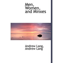 Men, Women, and Minxes (Hardcover)