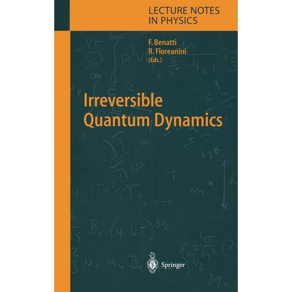 Lecture Notes in Physics Irreversible Quantum Dynamics, Book 622, (Hardcover)