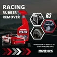 thumbnail image 3 of MOTHER'S R3 RACING RUBBER REMOVER 24OZ, 3 of 6