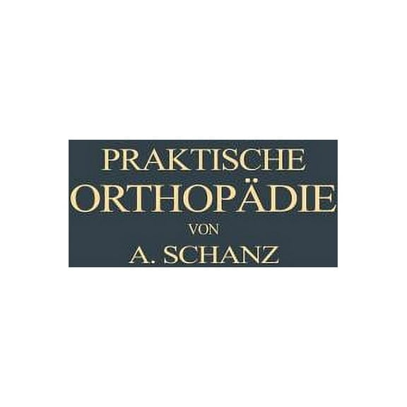 Praktische OrthopÃ¤die, (Paperback)