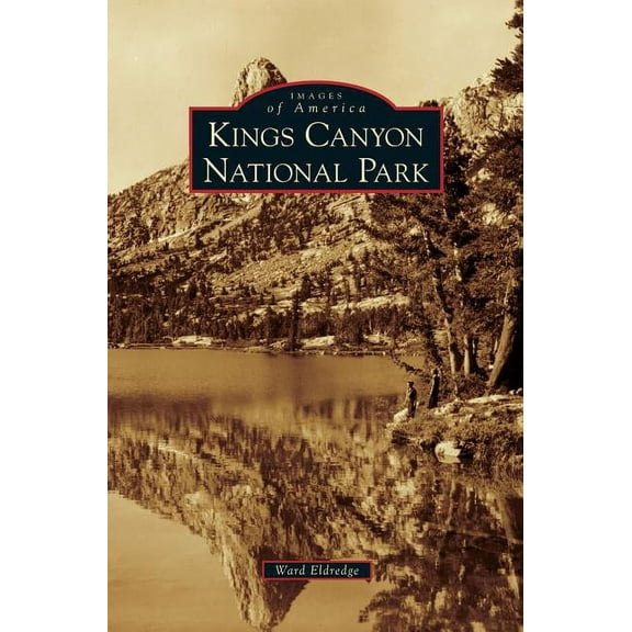 Kings Canyon National Park (Hardcover)