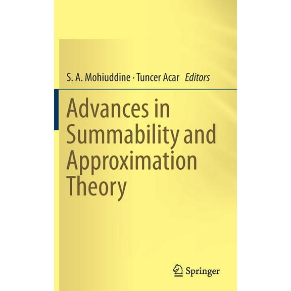Advances in Summability and Approximation Theory, (Hardcover)