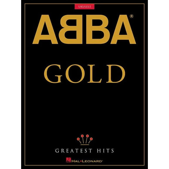 Abba - Gold: Greatest Hits: For Ukulele (Paperback)