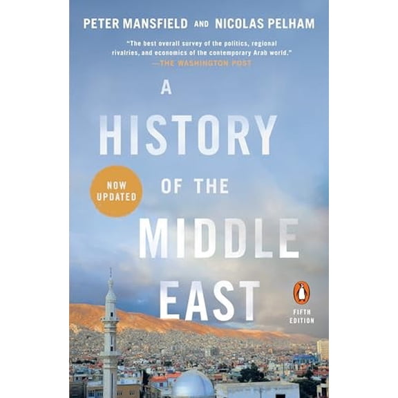 Pre-Owned A History of the Middle East: Fifth Edition Paperback