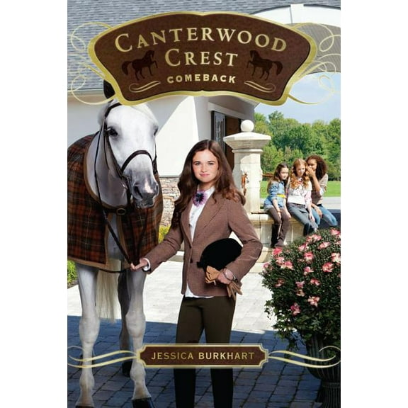 Canterwood Crest Comeback, Book 15, (Paperback)