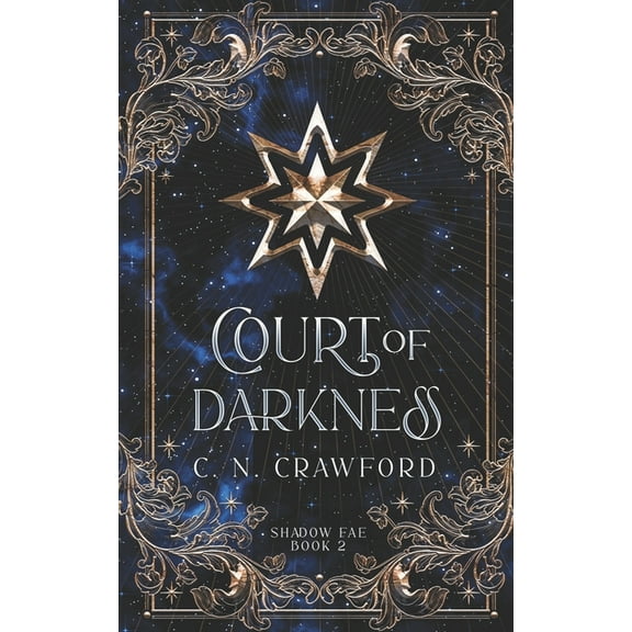 Court of Darkness: A Demons of Fire and Night Novel (Paperback) by C N Crawford