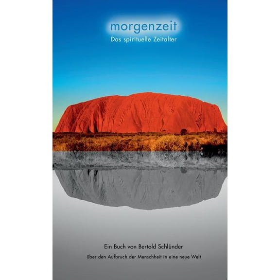 Morgenzeit: Das spirituelle Zeitalter, (Paperback)