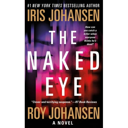 The Naked Eye : A Novel (The Best Of Naked Eyes)