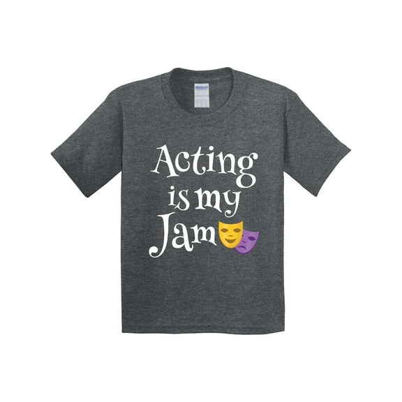 Inktastic Acting is My Jam Drama Theater Actress Youth T-Shirt
