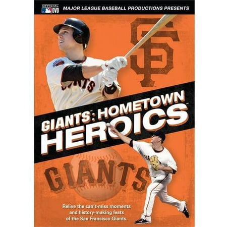 MLB: San Francisco Giants - Hometown Heroics