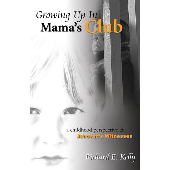 Growing Up in Mama's Club - 3rd Edition