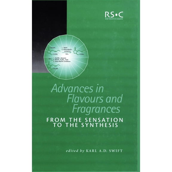 Special Publications Advances in Flavours and Fragrances: From the Sensation to the Synthesis, Book 277, (Hardcover)