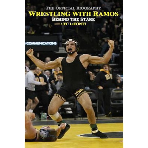 Pre-Owned Wrestling with Ramos: Behind the Stare (Paperback) 0692508627 9780692508626