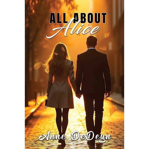 All About Alice, (Paperback)
