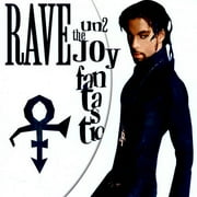 RAVE UN2 THE JOY FANTASTIC