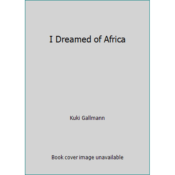 Pre-Owned I Dreamed of Africa (Paperback) 0140171029 9780140171020