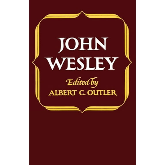 Pre-Owned John Wesley (Paperback) 0195028104 9780195028102