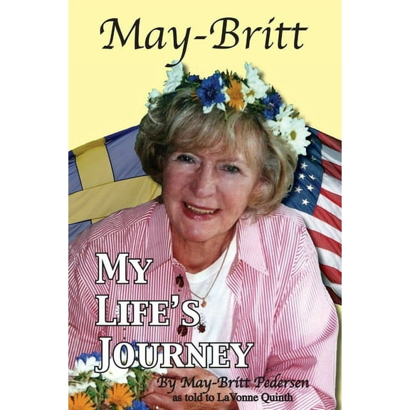 May-Britt My Life's Journey, (Paperback)