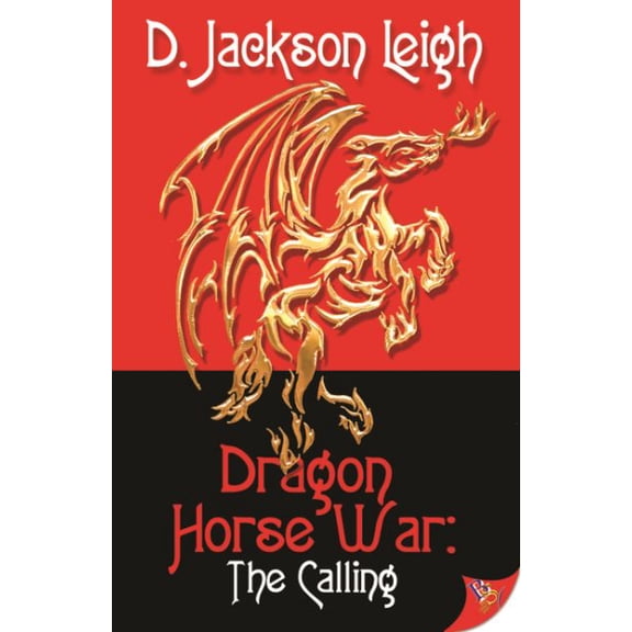 Pre-Owned Dragon Horse War: The Calling (Paperback) by D Jackson Leigh
