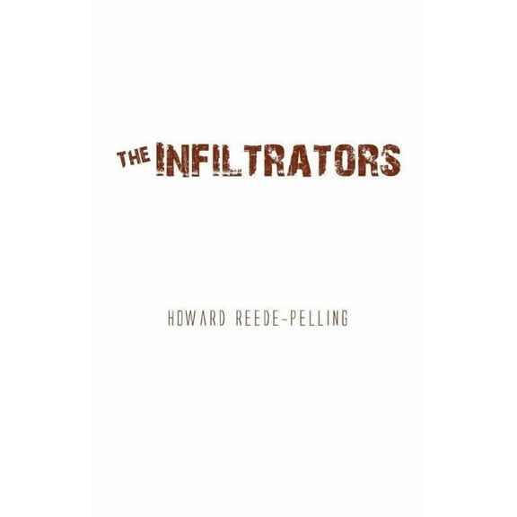 The Infiltrators (Paperback)