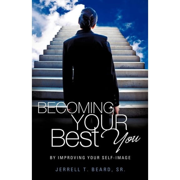 Becoming Your Best You, (Paperback)