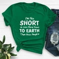 thumbnail image 6 of Lovskoo 2024 Summer Tops Womens Fashion Short Sleeve Round Neck Trendy "I'M Not Short M Just More Down To Earth Than Most People" Printed T-Shirt Casual Loose Shirt Tops Green S, 6 of 9