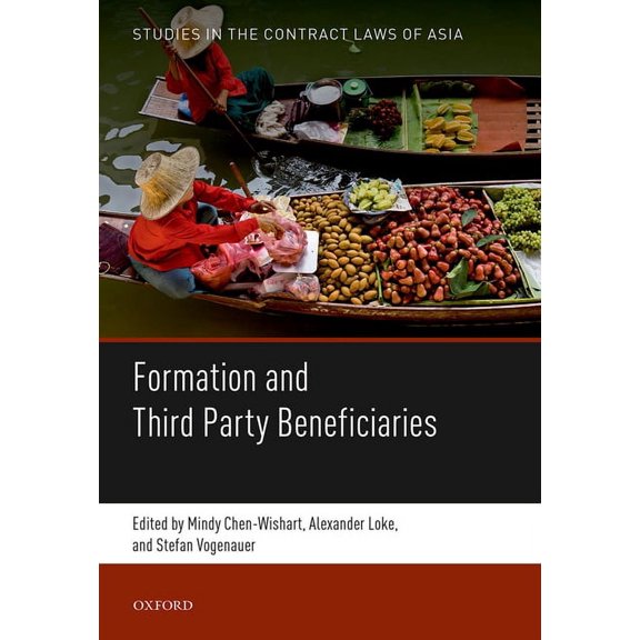 Studies in the Contract Laws of Asia Formation and Third Party Beneficiaries, (Hardcover)