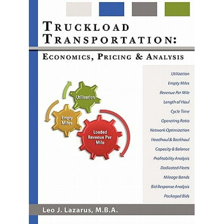 Truckload Transportation : Economics, Pricing and