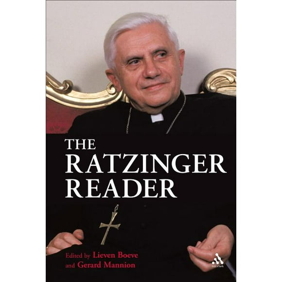 The Ratzinger Reader : Mapping a Theological Journey (Hardcover)