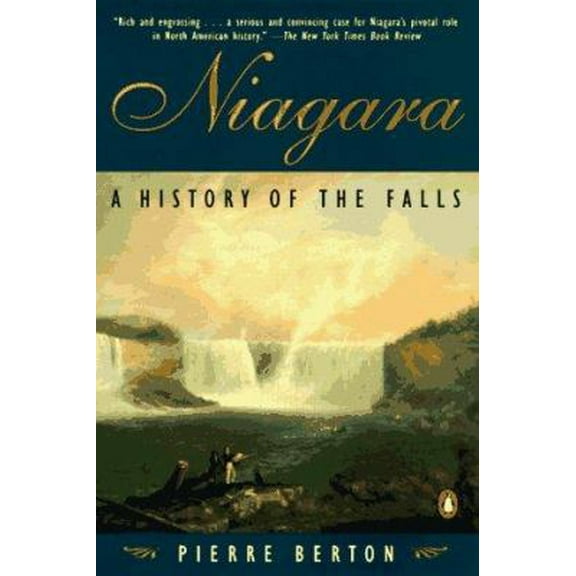 Pre-Owned Niagara: A History of the Falls (Paperback) 0140270167 9780140270167