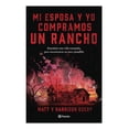 thumbnail image 1 of Mi esposa y yo compramos un rancho Planeta 9786070791994, 1 of 2