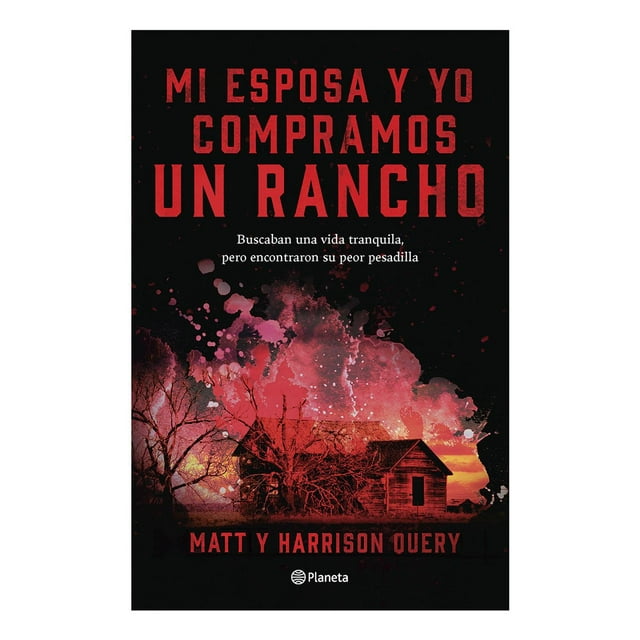 Mi esposa y yo compramos un rancho Planeta 9786070791994