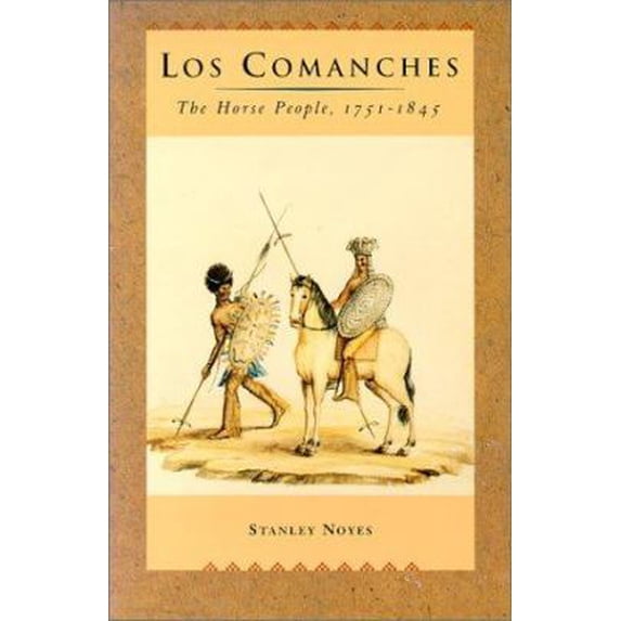 Pre-Owned Los Comanches: The Horse People, 1751-1845 (Paperback) 0826315488 9780826315489