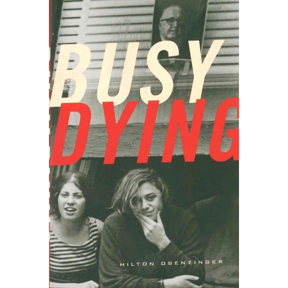 Busy Dying, (Paperback)