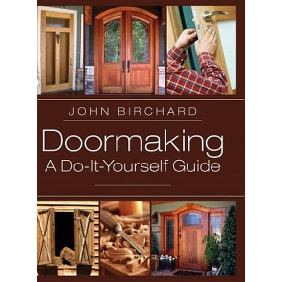 Pre-Owned Doormaking: A Do-It-Yourself Guide (Hardcover)