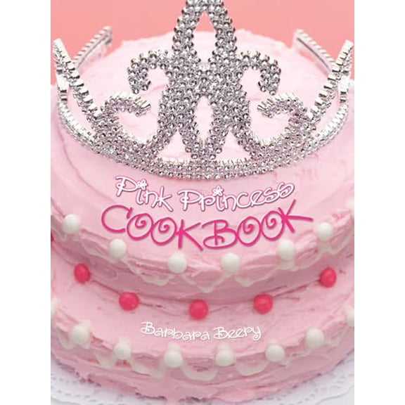 Pre-Owned Pink Princess Cookbook (Spiral-bound) 1423601734 9781423601739
