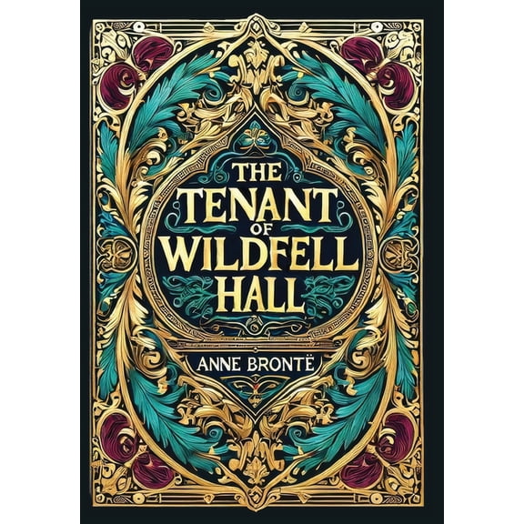 The Tenant of Wildfell Hall (Collector's Edition) (Laminated Hardback with Jacket), (Hardcover)