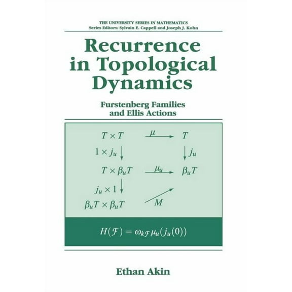 University Mathematics Recurrence in Topological Dynamics: Furstenberg Families and Ellis Actions, (Hardcover)