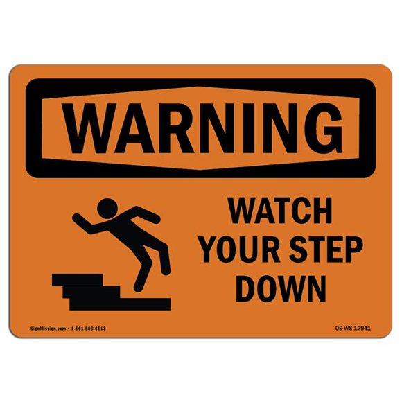 SignMission OS-WS-D-710-L-12941 OSHA Warning Sign - Watch Your Step Down with Symbol
