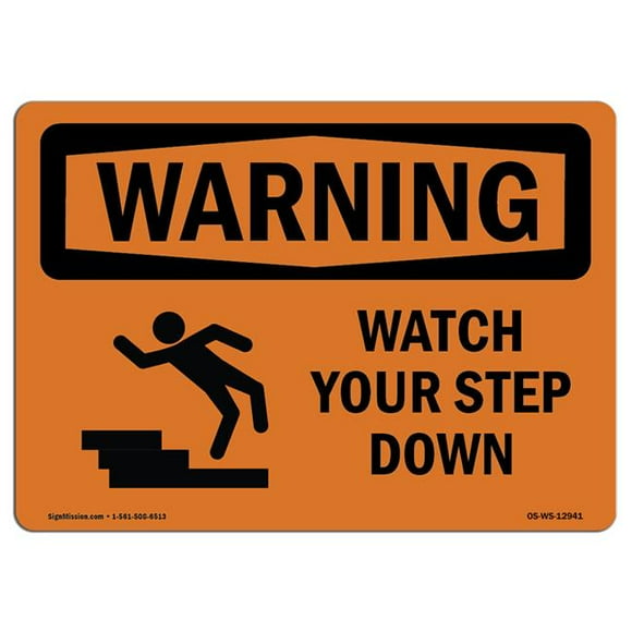 SignMission OS-WS-D-710-L-12941 OSHA Warning Sign - Watch Your Step Down with Symbol