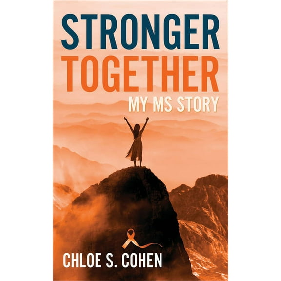 Stronger Together: My MS Story, (Paperback)