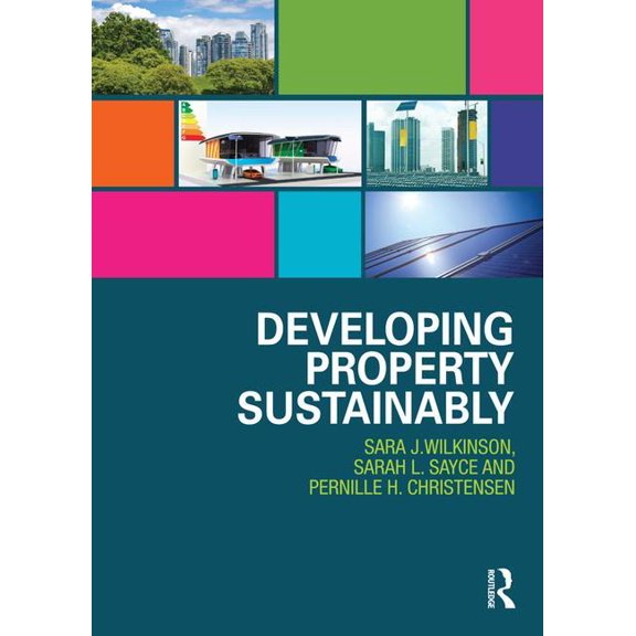 Developing Property Sustainably, (Hardcover)