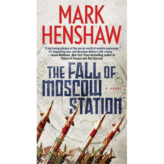 a Jonathan Burke/Kyra Stryker Thriller: The Fall of Moscow Station : A Novel (Paperback)