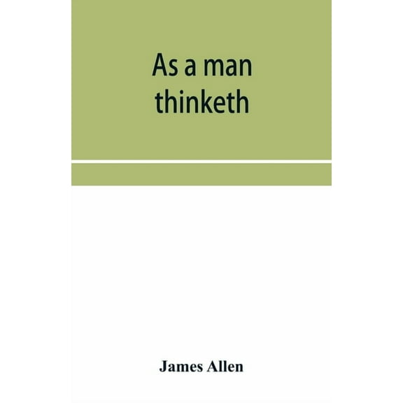 As a man thinketh, (Paperback)