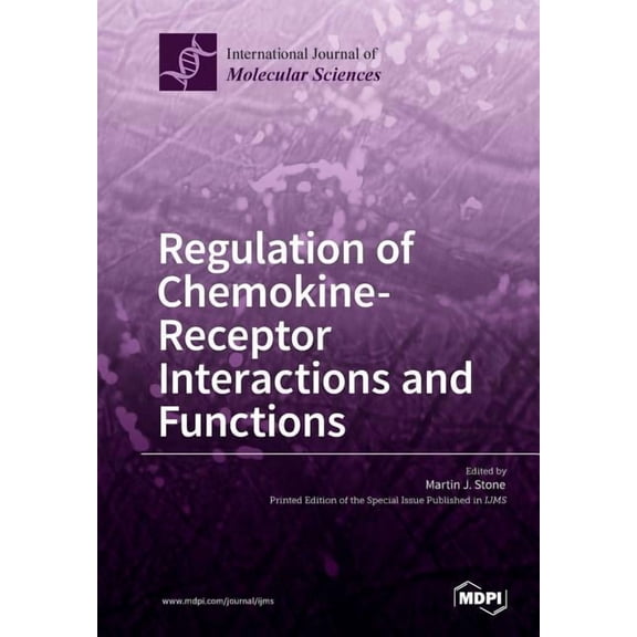 Regulation of Chemokine- Receptor Interactions and Functions, (Paperback)