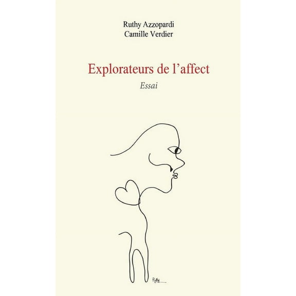 Explorateurs de l'affect: Essai (Paperback)